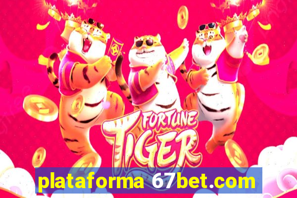 plataforma 67bet.com